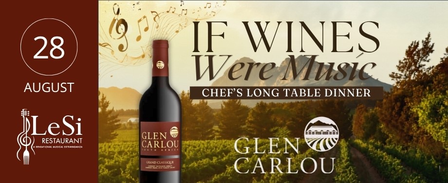 If Wines were Music - Chef's long table dinner with Glen Carlou