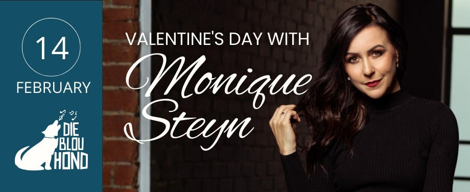 Valentine's Day with Monique Steyn 